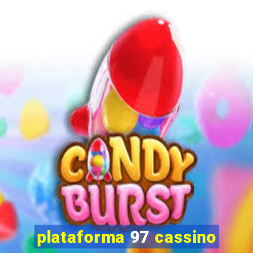 plataforma 97 cassino